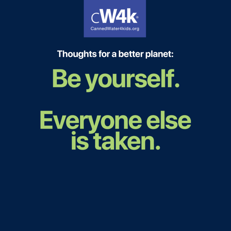 cw4k thoughts for a better planet beyourself
