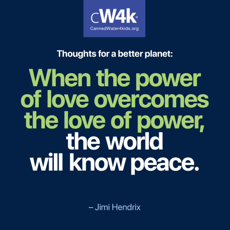 cw4k thoughts for a better planet power of love