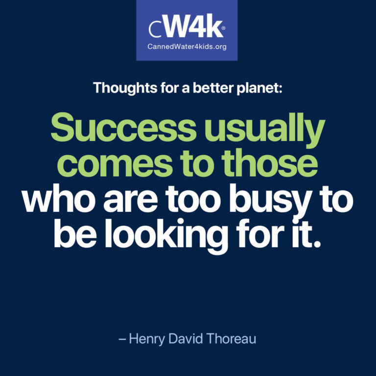 cw4k thoughts for a better planet success comes to those